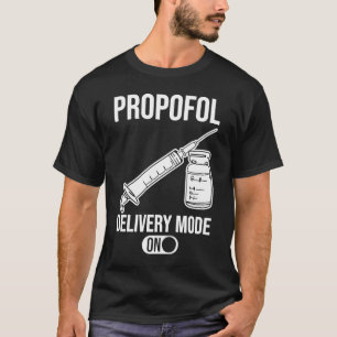Delivery Mode On Anaesthetist T-Shirt