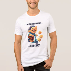 Delivery Troll – I Deliver Packages and Chaos Tri-Blend Shirt