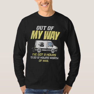 Delivery Truck Postman Postal Worker Deliver Servi T-Shirt