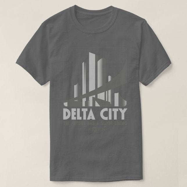 Delta City The Future has a Silver Lining T-Shirt (Design Front)