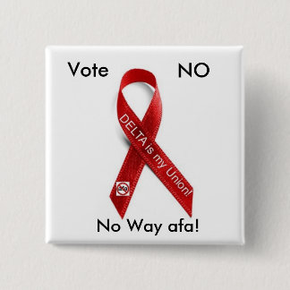 Delta Ribbon, Vote, NO, No Way afa! 15 Cm Square Badge