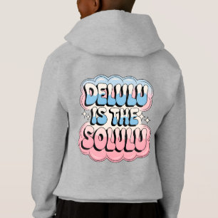 Delulu is the Solulu
