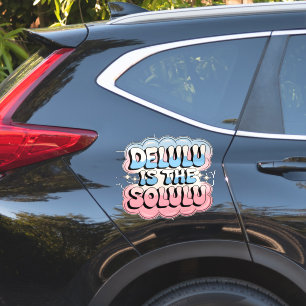 Delulu is the Solulu