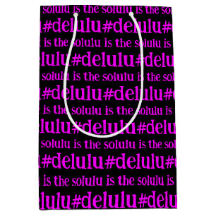#Delulu is the Solulu Hot Pink Magenta on Black Medium Gift Bag