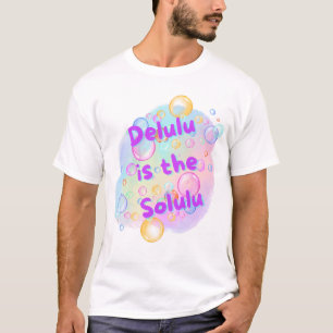 DELULU IS THE SOLULU Pastel Bubbles Watercolor T-Shirt