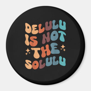 Deluluu Makes the World Go Round Magnet