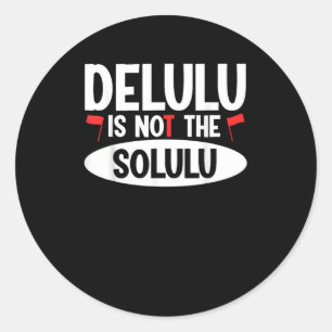 Deluluu Plot Armour Activated Classic Round Sticker