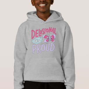 Delusional and Proud – Whimsical Butterfly Confide