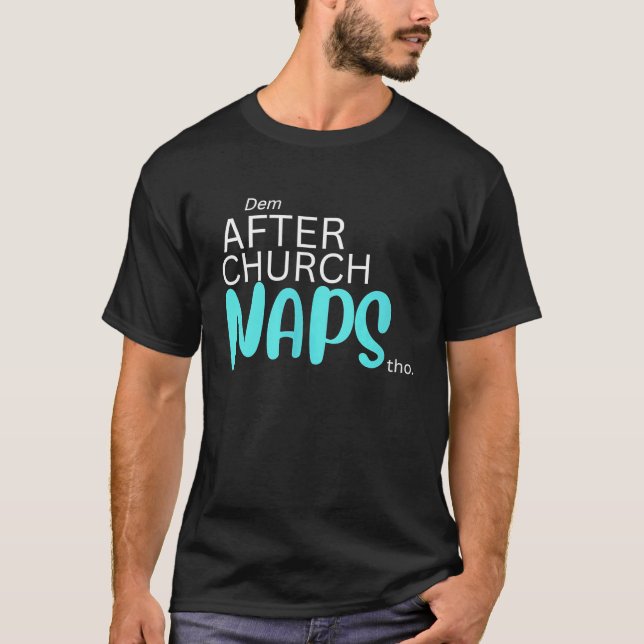 Dem After Church Naps Tho  Tank Top (Front)