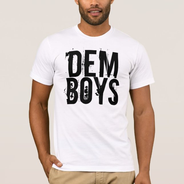 Dem Boys T-Shirt (Front)