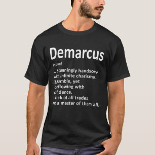 Demarcus Definition Personalised Name Funny Birthd T-Shirt
