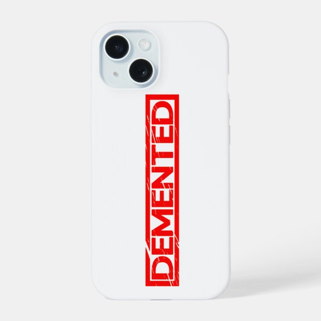 Demented Stamp iPhone 15 Case (Back)
