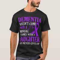 Dementia Comes With Daughter Alzheimer's Awareness