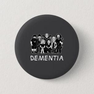 Dementia New Black _1 6 Cm Round Badge