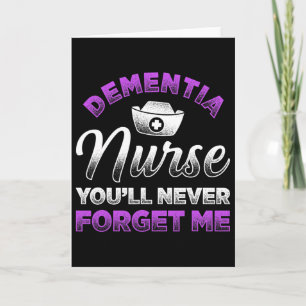 Dementia Nurse Youll Never Forget Me Heimerheimer Card