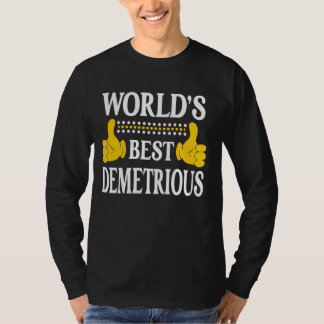 Demetrious First Name Funny World's Best Demetriou T-Shirt