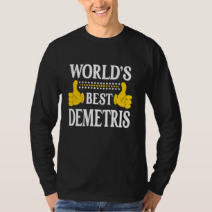 Demetris Personal Name First Name World's Best Dem T-Shirt
