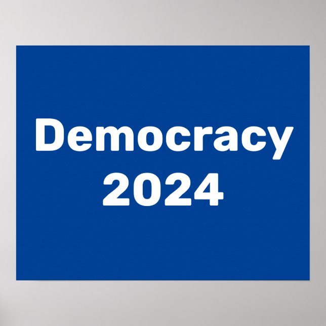Democracy 2024 Presidential Election Poster (Front)