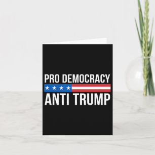 Democracy - Anti Trump -  Card