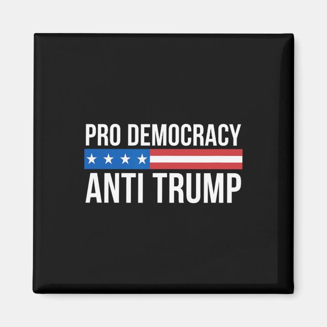 Democracy - Anti Trump -  Magnet (Front)