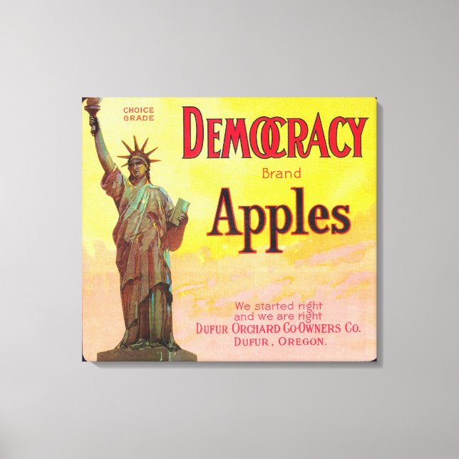 Democracy Apple Crate LabelDufur, OR Canvas Print (Front)