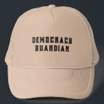 Democracy Gardian Tex Design Trucker Hat<br><div class="desc">Wear this shirt to show your commitment to democracy especially in the current political climate here and abroad.</div>