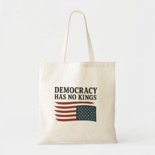 Democracy Has No King Anti Trump USA Tote Bag
