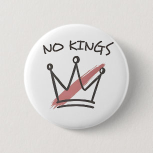 Democracy Has no King Librety Status USA  6 Cm Round Badge