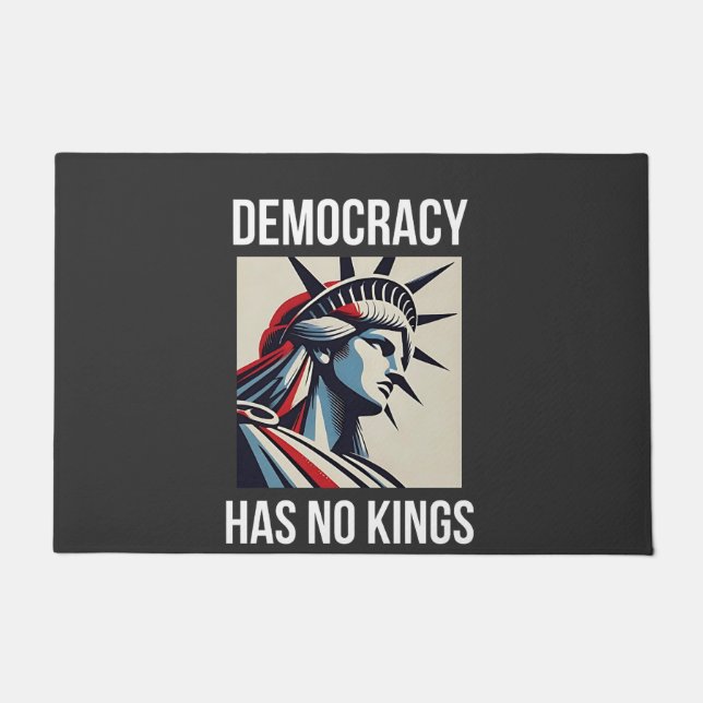 Democracy Has no King Librety Status USA  Doormat (Front)