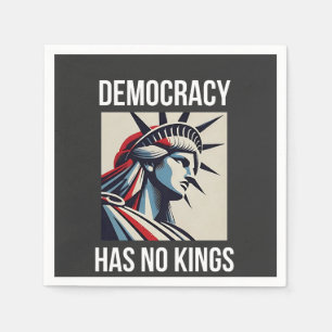 Democracy Has no King Librety Status USA  Napkin