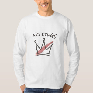 Democracy Has no King Librety Status USA T-Shirt