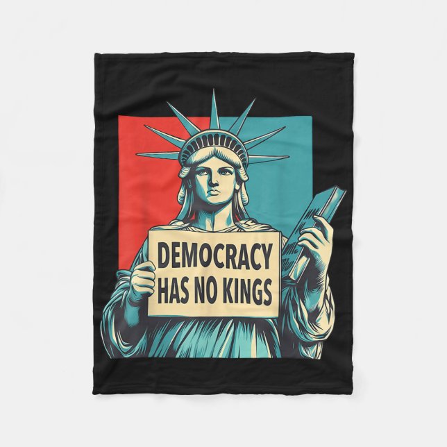 Democracy Has No Kings 4th Of July Statue Of Liber Fleece Blanket (Front)