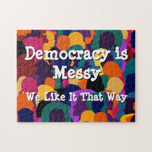 Democracy is Messy Jigsaw Puzzle