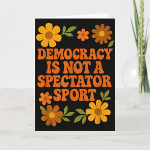 Democracy Is Not A Spectator Sport 1970s Vintage  Card