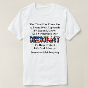 DEMOCRACY Life & Liberty T-Shirt