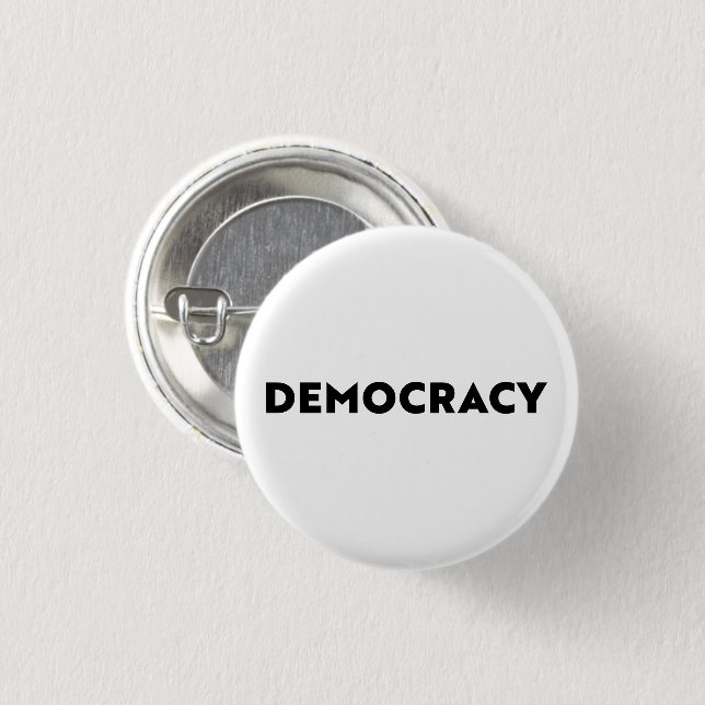 Democracy modern typography minimalist black white 3 cm round badge (Front & Back)