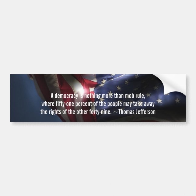 Democracy Quote-Thomas Jefferson+Flag Bumper Sticker (Front)