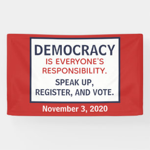 Democracy Responsibility Speak Up Register Vote Banner
