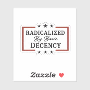 Democracy Social Radicalised By Basic Decency