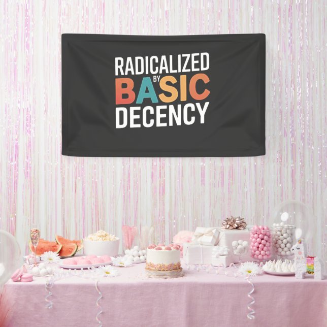Democracy Social Radicalised By Basic Decency Banner (Party)