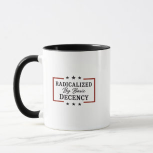 Democracy Social Radicalised By Basic Decency Mug