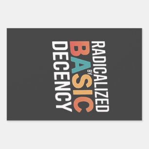 Democracy Social Radicalized By Basic Decency Wrapping Paper Sheet