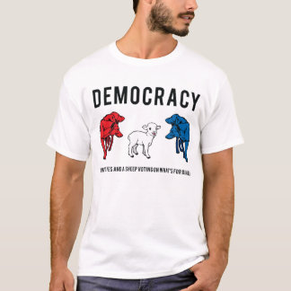 Democracy T-Shirt