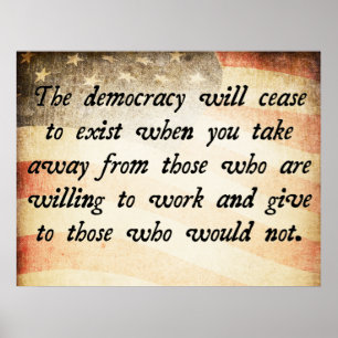 Democracy Will Cease to Exist Quote Poster