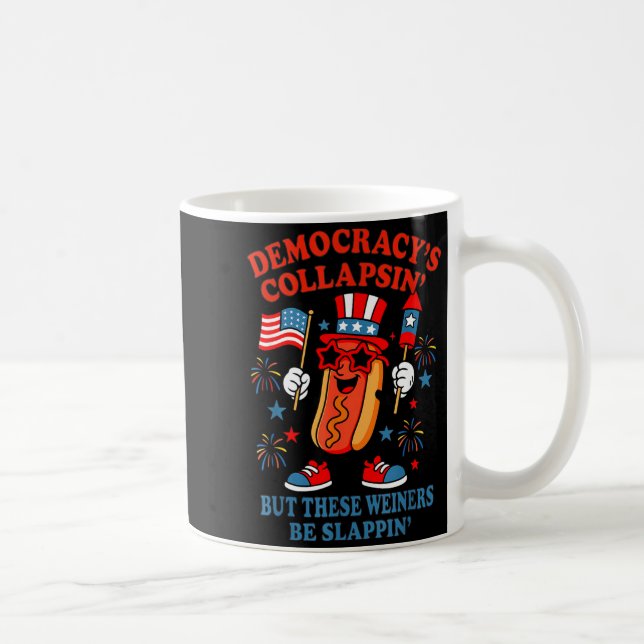 Democracy's collapsing funny hot dog 4th july Demo Coffee Mug (Right)