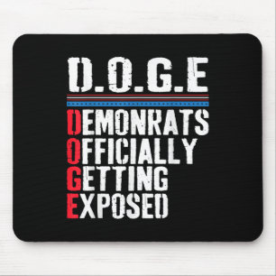 Democrat Officially Getting Exposed Trump 2025 Mouse Pad