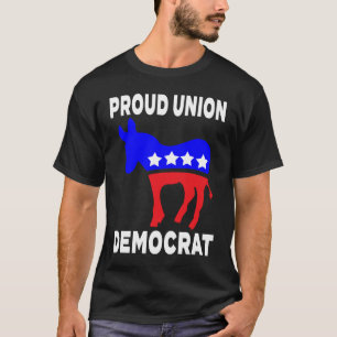 Democrat Party Donkey Proud Union Member With USA T-Shirt