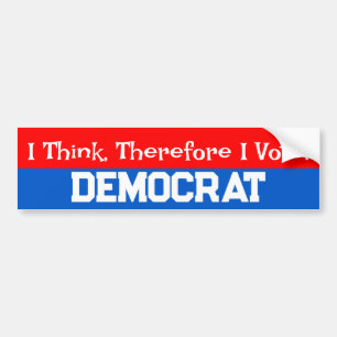 Democrat Quote Bumper Sticker