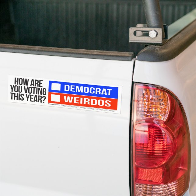 DEMOCRAT vs WEIRDOS Bumper Sticker (On Truck)
