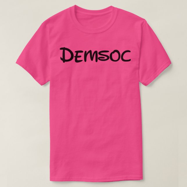 Democratic Socialist DemSoc T-Shirt (Design Front)